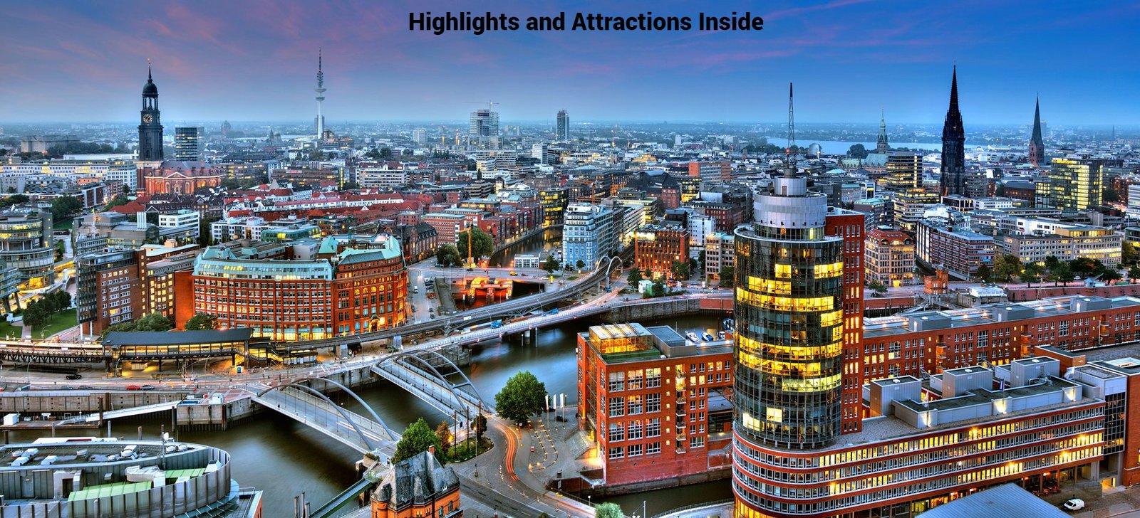 Highlights and Attractions Inside