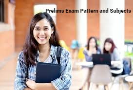 Prelims Exam Pattern and Subjects