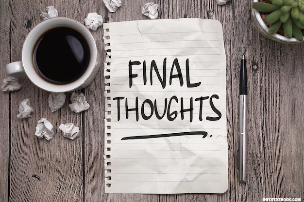 Final Thoughts