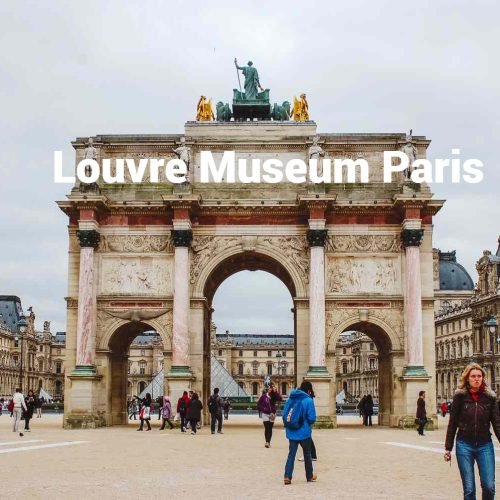 Louvre Museum Paris 2025 Art Masterpieces, Tickets & Visitor Guide